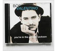 bobby valentino - You're in the Groove, Jackson