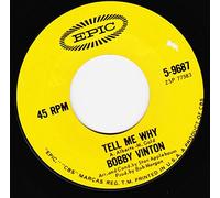 BOBBY VINTON 45 RPM TELL ME WHY / REMEMBERING