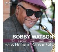 BOBBY WATSON - BACK HOME IN KANSAS CITY CD NEUF