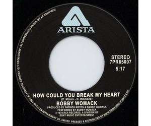 Bobby Womack - How Coud You Break My Heart/ Give It Up (7i)