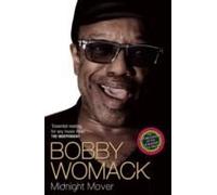 Bobby Womack My Story 1944-2014