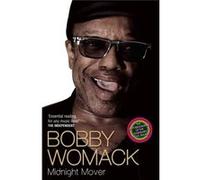 Bobby Womack: My Story 1944 - 2014 (Paperback) Bobby Womack, (Auteur)