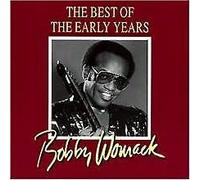 Bobby Womack - The best of the early years