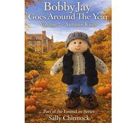 BobbyJay Goes Around The Year: Volume 2: Autumn Knits