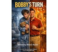 Bobby's Turn: A Dramatic Stage Play Comedy