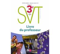 Bobée Forestier SVT 3e 2017 Livre du professeur Livre du professeur, Edition 2017 - Sabine Bobée - Bordas - broché - Scolaire / Universitaire