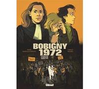 Bobigny 1972 Finalistes prix de la BD Fnac France Inter 2025 - Marie Bardiaux-Vaïente - Glénat - cartonné - Bande dessinée