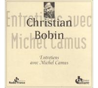 Bobin, Christian - Entretien Avec Michel Camus
