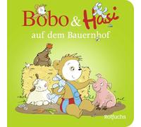 Bobo & Hasi auf dem Bauernhof: Pappbilderbuch ab 12 Monaten