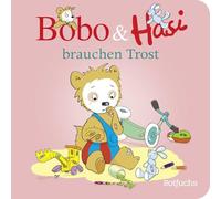 Bobo & Hasi brauchen Trost: Pappbilderbuch Kinder ab 1 Jahr