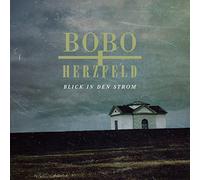 Bobo & Herzfeld - Blick in Den Strom