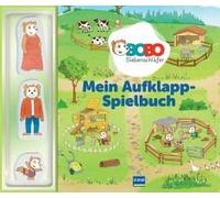 Bobo Siebenschläfer Mein Aufklapp-Spielbuch