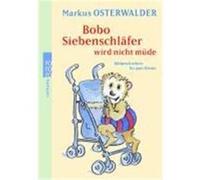 Bobo Siebenschläfer wird nicht müde Osterwalder, Markus (Auteur)