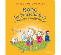 Bobo Siebenschläfers Schönste Kinderlieder