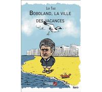 Boboland, la ville des vacances