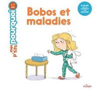Bobos et maladies