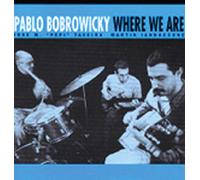 Bobrowicky, Pablo - Where We Are