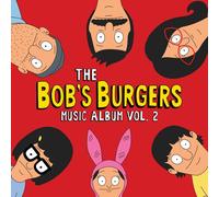Bob's Burgers - The Bob's Burgers Music Album Vol. 2 Box Set LP [Vinyl]