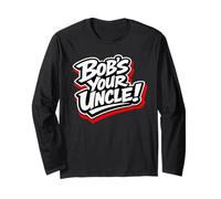 Bob's Your Uncle Bricolage Fixer Dire Manche Longue