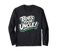 Bob's Your Uncle DIY Fixer Dire Manche Longue