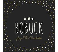 Bobuck Charles - Plays the Residents