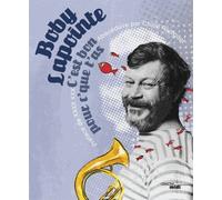 Boby Lapointe - C'est Bon Pour C'que T'as