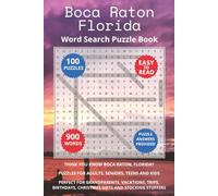 Boca Raton Florida Word Search Puzzle Book: Think you know Boca Raton, Florida? Puzzles for Adults, Seniors, Teens and Kids. Perfect for Grandparents, ... Christmas Gifts and Stocking Stuffers.