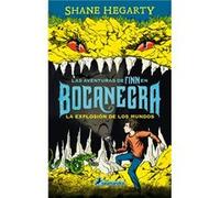 Bocanegra: La Explosion De Los Mundos Shane Hegarty (Auteur)
