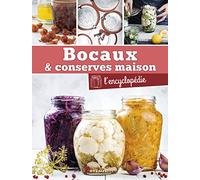 Collectif – Bocaux & conserves maison : L'encyclopédie – Broché
