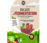 Larousse – Bocaux et fermentation : Conservez les légumes de votre jardin