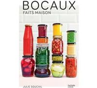 Bocaux fait maison Julie Soucail (Auteur)