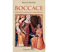 Marina Marietti – Boccace – Biographie : Conteur et passeur de la Renaissance – Broché