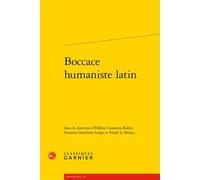Boccace humaniste latin - Collectif - Classiques Garnier - broché - Essai