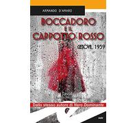 Boccadoro E Il Cappotto Rosso. Genova,1939
