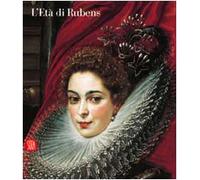 Boccardo P. (Cur.) - Etã€ Di Rubens. Dimore, Committenti [Import]
