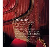 Boccherini : Concerto pour violoncelle, G 480 - Quintettes G 451 et G 436 - Sextuor, G 463