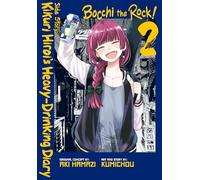 Bocchi the Rock! Side Story: Kikuri Hiroi’s Heavy-Drinking Diary, Vol. 2