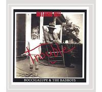 Boccigalupe - Nothing But Trouble