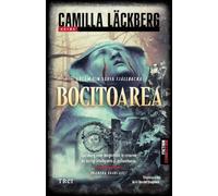 Bocitoarea. Seria Fjallbacka Vol.12 - Camilla Lackberg, Fiction Connection, Editie in limba romana