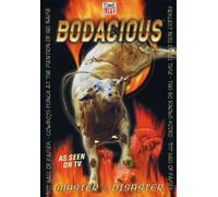 Bodacious: Master of Disaster