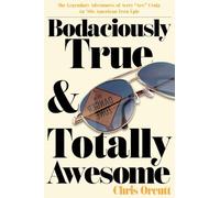Bodaciously True & Totally Awesome: Episode III, Danger Zone