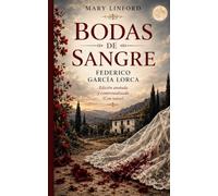 BODAS DE SANGRE: Anotada y contextualizada