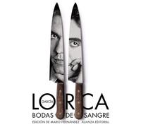 Bodas de sangre/ Blood Wedding: Tragedia en tres actos y siete cuadros/ Tragedy in Three Acts and Seven Scenes