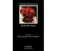 [Bodas De Sangre: Bodas De Sangre (Letras Hispanicas)] [By: Garcia Lorca, Federico] [December, 1998]