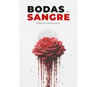 Bodas de Sangre de Federico García Lorca