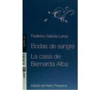 Bodas De Sangre , La Casa De Bernarda Alba - García Lorca, Federico , Provencia, Pedro (ed.lit.) García Lorca, Federico , Provencia, Pedro Ed Lit (Auteur)