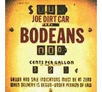 Bodeans - Joe Dirt Car