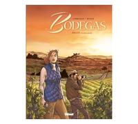 Bodegas - Tome 01 Première partie - Éric Corbeyran - Glénat - cartonné - Bande dessinée