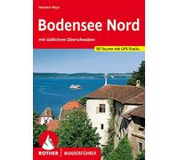 Bodensee Nord. Mit südlichem Oberschwaben. 50 Touren (Rother Wanderführer)