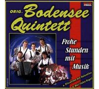Bodensee Quintett,Orig. - Frohe Stunden mit Musik
